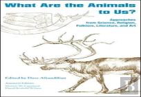 What Are The Animals To Us?