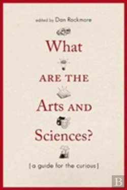 Bertrand.pt - What Are The Arts And Sciences? - A Guide For The Curious