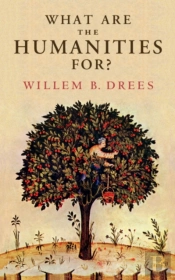 What Are The Humanities For?