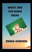 What Are The Main Ideas