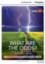 What Are The Odds? From Shark Attack To Lightning Strike Low Intermediate Book With Online Access