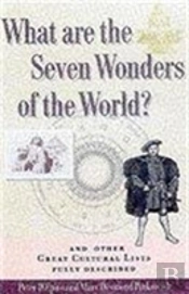 What Are The Seven Wonders Of The World?