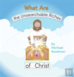 Bertrand.pt - What Are The Unsearchable Riches Of Christ