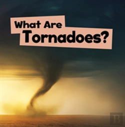Bertrand.pt - What Are Tornadoes?