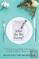 What Are You Craving?