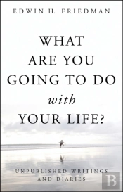 What Are You Going To Do With Your Life?