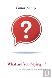 What Are You Saying...?