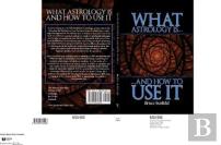 What Astrology Is And How To Use It