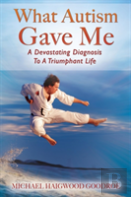 What Autism Gave Me
