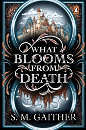 What Blooms From Death