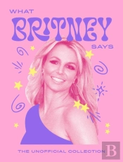 What Britney Says