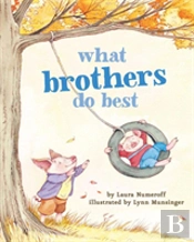What Brothers Do Best