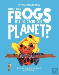 Bertrand.pt - What Can Frogs Tell Us About Our Planet?