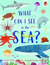 What Can I See In The Sea?