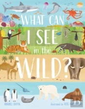 What Can I See In The Wild