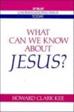What Can We Know About Jesus?