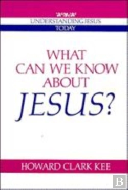 Bertrand.pt - What Can We Know About Jesus?