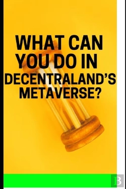 Bertrand.pt - What Can You Do In Decentraland'S Metaverse?