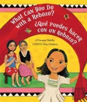 What Can You Do With A Rebozo? / Â¿Que Puedes Hacer Con Un Rebozo?