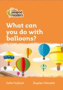 What Can You Do With Balloons?