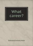 What Career?