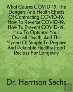 Bertrand.pt - What Causes Covid-19, The Dangers And Health Effects Of Contracting Covid-19, How To Reverse Covid-19, How To Prevent Covid-19, How To Optimize Your Overall Health, And The Myriad Of Simple To Prepare