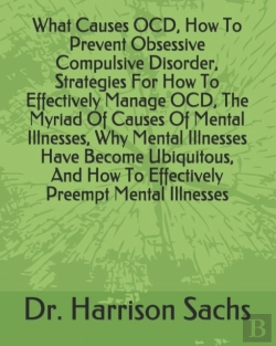 Bertrand.pt - What Causes Ocd, How To Prevent Obsessive Compulsive Disorder, Strategies For How To Effectively Manage Ocd, The Myriad Of Causes Of Mental Illnesses, Why Mental Illnesses Have Become Ubiquitous, And 