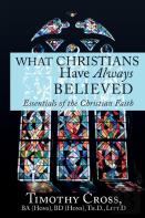 What Christians Have Always Believed