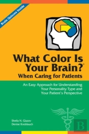 What Color Is Your Brain? When Caring For Patients