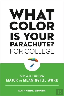 Bertrand.pt - What Color Is Your Parachute? For College