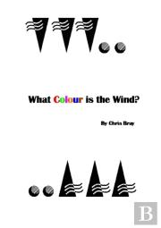 What Colour Is The Wind?
