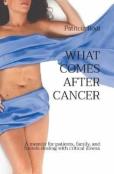 What Comes After Cancer