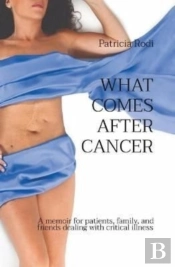 What Comes After Cancer