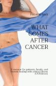 What Comes After Cancer