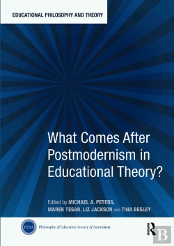 Bertrand.pt - What Comes After Postmodernism In Educational Theory?