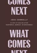 What Comes Next