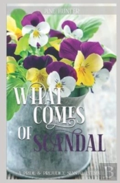 What Comes Of Scandal