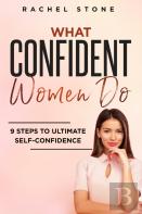 What Confident Women Do