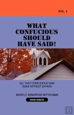 Bertrand.pt - What Confucious Should Have Said! Vol 1