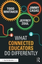 What Connected Educators Do Differently