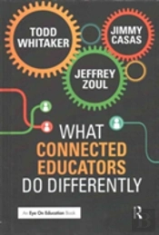 What Connected Educators Do Differently