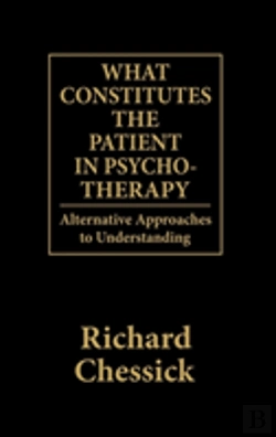 Bertrand.pt - What Constitutes The Patient In Psycho-Therapy
