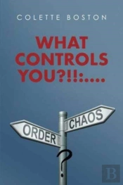 What Controls You?!!