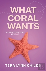 What Coral Wants
