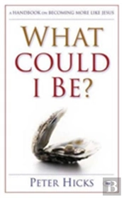 What Could I Be?