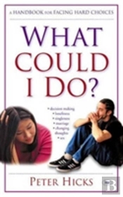 What Could I Do?