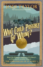 What Could Possibly Go Wrong?