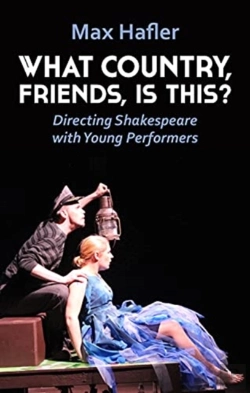 Bertrand.pt - What Country, Friends, Is This?: Directing Shakespeare With Young Performers