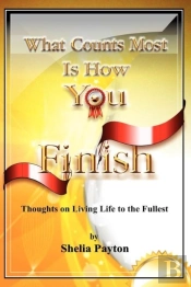 What Counts Most Is How You Finish