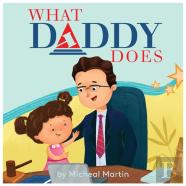 What Daddy Does